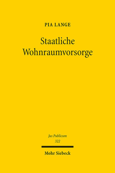 Staatliche Wohnraumvorsorge - Pia Lange