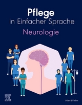 Pflege in Einfacher Sprache: Neurologie - 