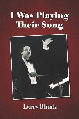I Was Playing Their Song - Larry Blank