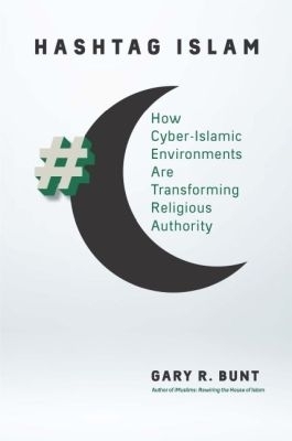 Hashtag Islam - Gary R. Bunt