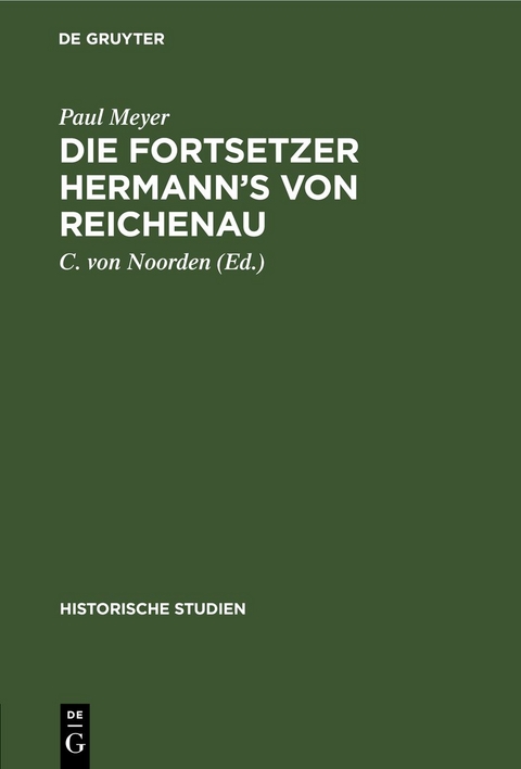 Die Fortsetzer Hermann&rsquo;s von Reichenau - Paul Meyer