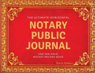 The Ultimate Notary Public Journal