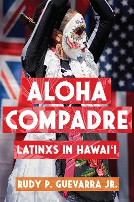 Aloha Compadre - Rudy P. Guevarra  Jr.