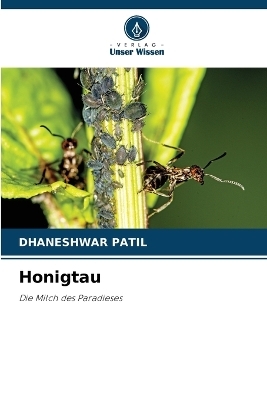 Honigtau - DHANESHWAR PATIL