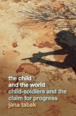 The Child and the World - Jana Tabak