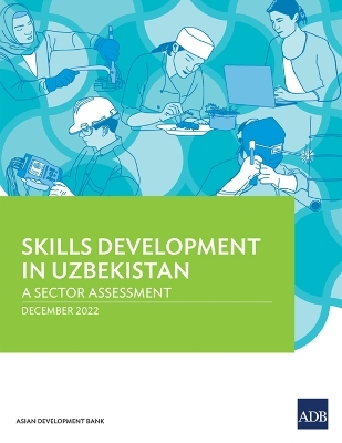 Skills Development in Uzbekistan -  Asian Development Bank