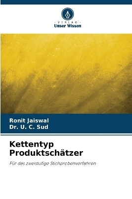 Kettentyp Produktsch&auml;tzer - Ronit Jaiswal, Dr U C Sud