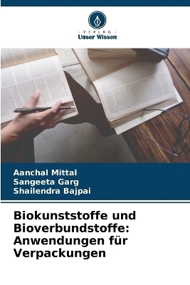 Biokunststoffe und Bioverbundstoffe
