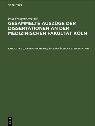 1921 (Dekanatsjahr 1920/21). Zahnärztliche Dissertation