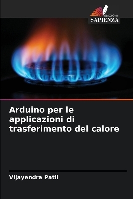 Arduino per le applicazioni di trasferimento del calore - Vijayendra Patil