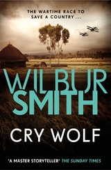 Cry Wolf - Wilbur Smith