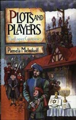Plots and Players - Pamela Melnikoff