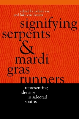 Signifying Serpents and Mardi Gras Runners - 