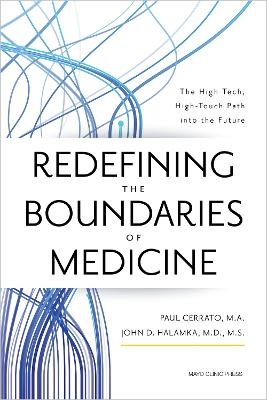 Redefining the Boundaries of Medicine - Paul Cerrato, John Halamka