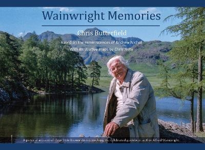Wainwright Memories - Chris Butterfield