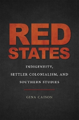 Red States - Gina Caison