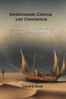 Gestionando Ciencia con Conciencia