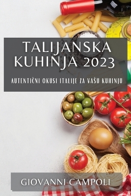 Talijanska kuhinja 2023
