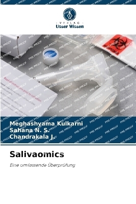 Salivaomics - Meghashyama Kulkarni, SAHANA N S, Chandrakala J