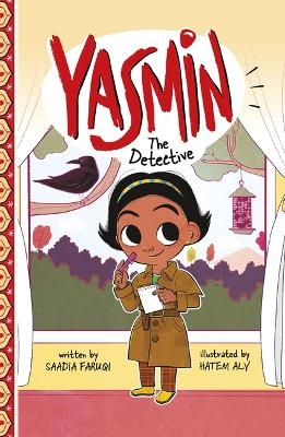 Yasmin The Detective - Saadia Faruqi