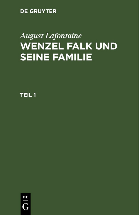 Wenzel Falk und seine Familie. Teil 1