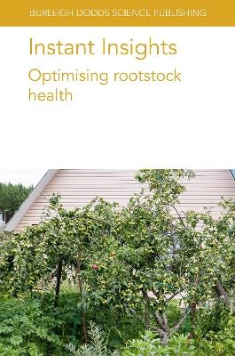 Instant Insights: Optimising Rootstock Health - Dr Francisco P&eacute;rez-Alfocea, Dr Stephen Yeboah, Dr Ian C. Dodd, Dr Dugald C. Close, Sally A. Bound
