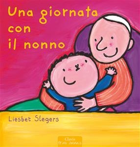 Una giornata con il nonno - Liesbet Slegers