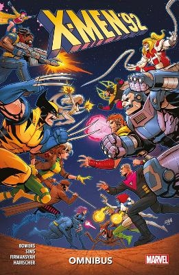 X-Men '92 Omnibus - Chad Bowers, Chris Sims