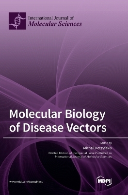 Molecular Biology of Disease Vectors