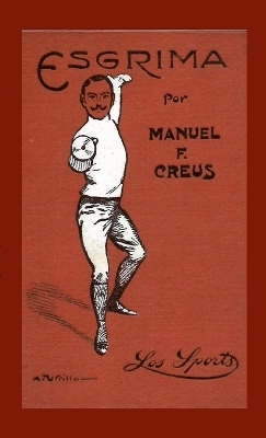 Esgrima - Manuel F Creus, John Jakelsky