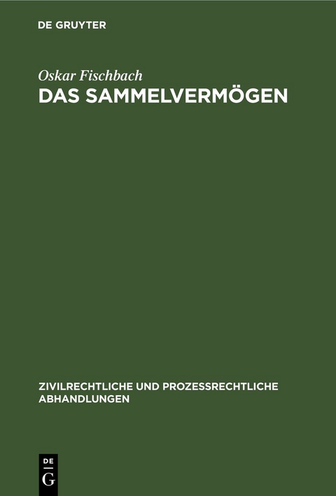 Das Sammelverm&ouml;gen - Oskar Fischbach