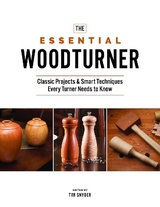 The Essential Woodturner - Snyder, Tim