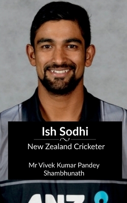 Ish Sodhi - MR Vivek Kumar Pandey