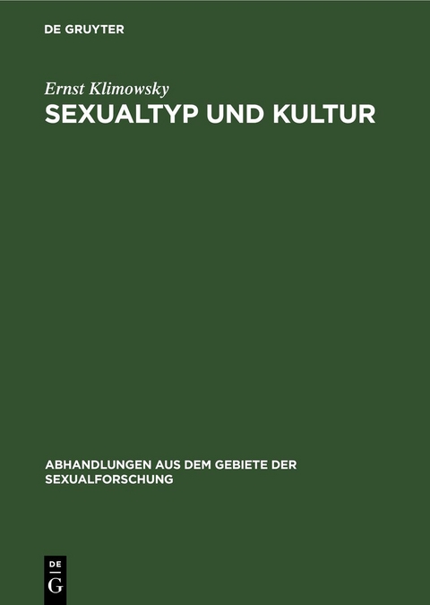 Sexualtyp und Kultur - Ernst Klimowsky