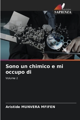 Sono un chimico e mi occupo di - Aristide Munvera Mfifen