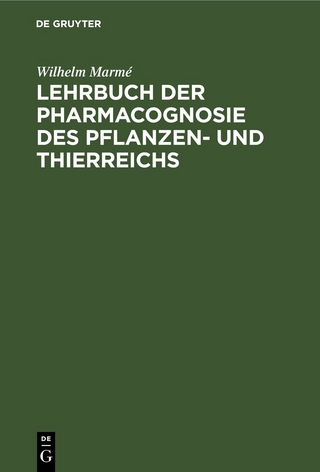 Lehrbuch der Pharmacognosie des Pflanzen- und Thierreichs