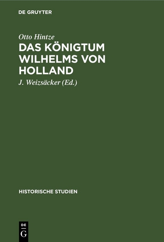 Das Königtum Wilhelms von Holland