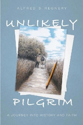 Unlikely Pilgrim