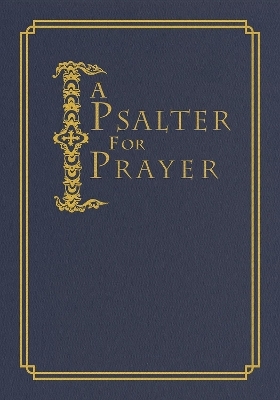A Psalter for Prayer - 