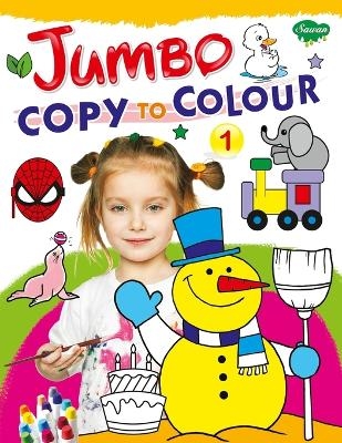 Jumbo Copy to Colour-1 -  Manoj Publications Editoral Board