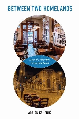 Between Two Homelands - Adri&aacute;n Krupnik