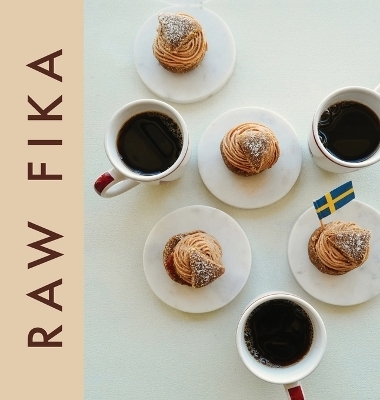 Raw Fika - Nazli Develi, Stella Nilsson