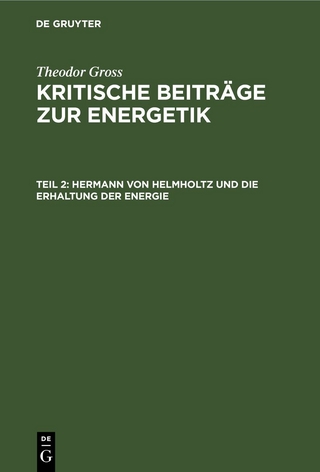 Hermann von Helmholtz und die Erhaltung der Energie