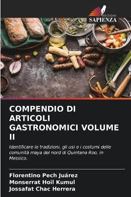 Compendio Di Articoli Gastronomici Volume II