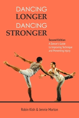 Dancing Longer, Dancing Stronger -  Kish Robin Morton Jennie