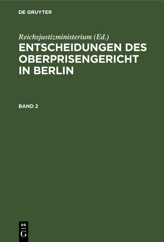 Entscheidungen des Oberprisengericht in Berlin. Band 2