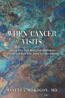 When Cancer Visits