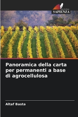 Panoramica della carta per permanenti a base di agrocellulosa - Altaf Basta