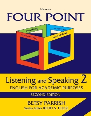 Four Point Listening and Speaking 2, Second Edition (No Audio) - Betsy Parrish