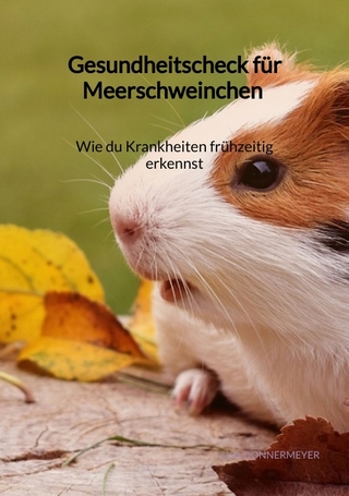 Gesundheitscheck für Meerschweinchen - Wie du Krankheiten frühzeitig erkennst